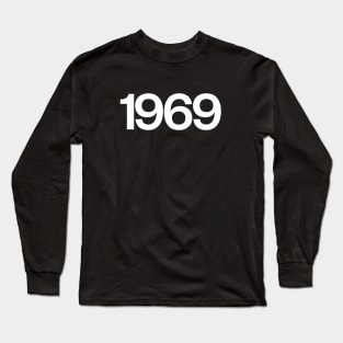 1969 Long Sleeve T-Shirt